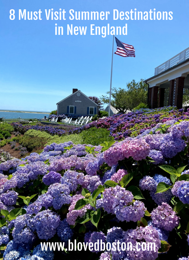 8 Must Visit Summer Destinations in New England